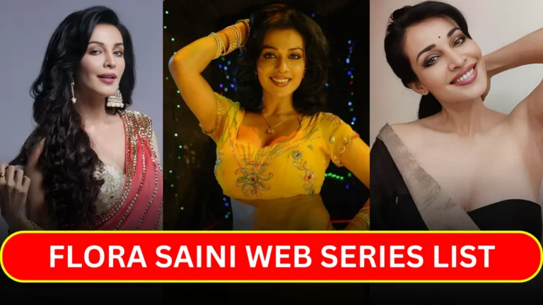 flora-saini-web-series-list