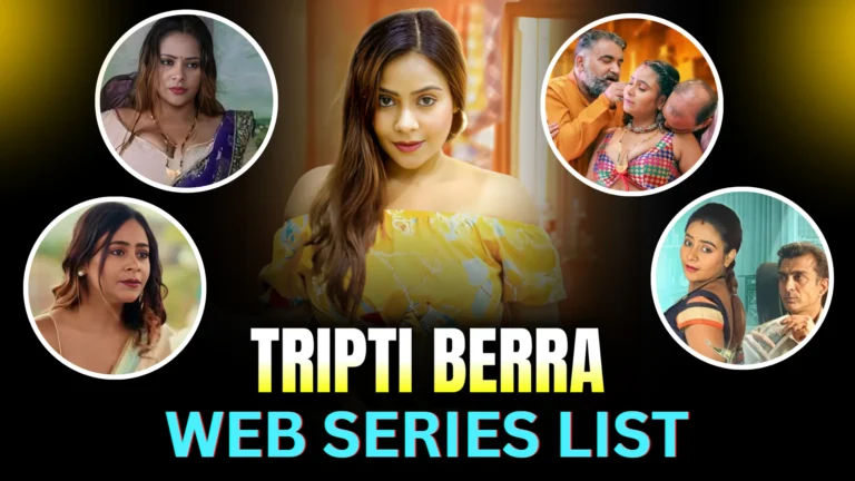 tripti-berra-web-series-list