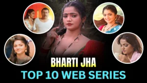 bharti-jha-top-10-web-series