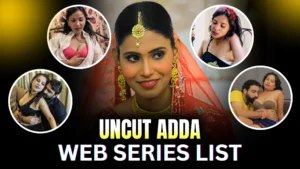 uncut-adda-web-series-list