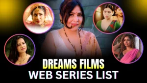 dreams-films-web-series-list