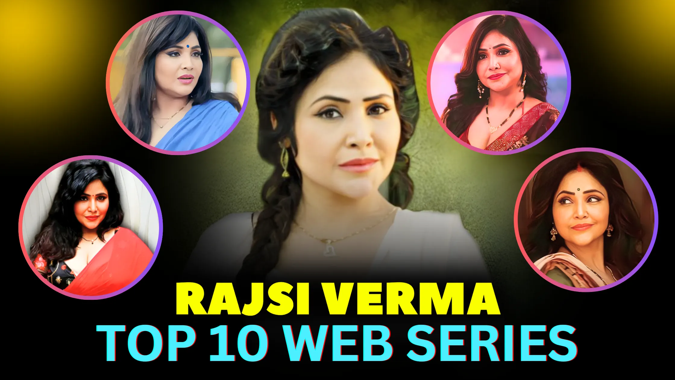 rajsi-verma-top-10-web-series