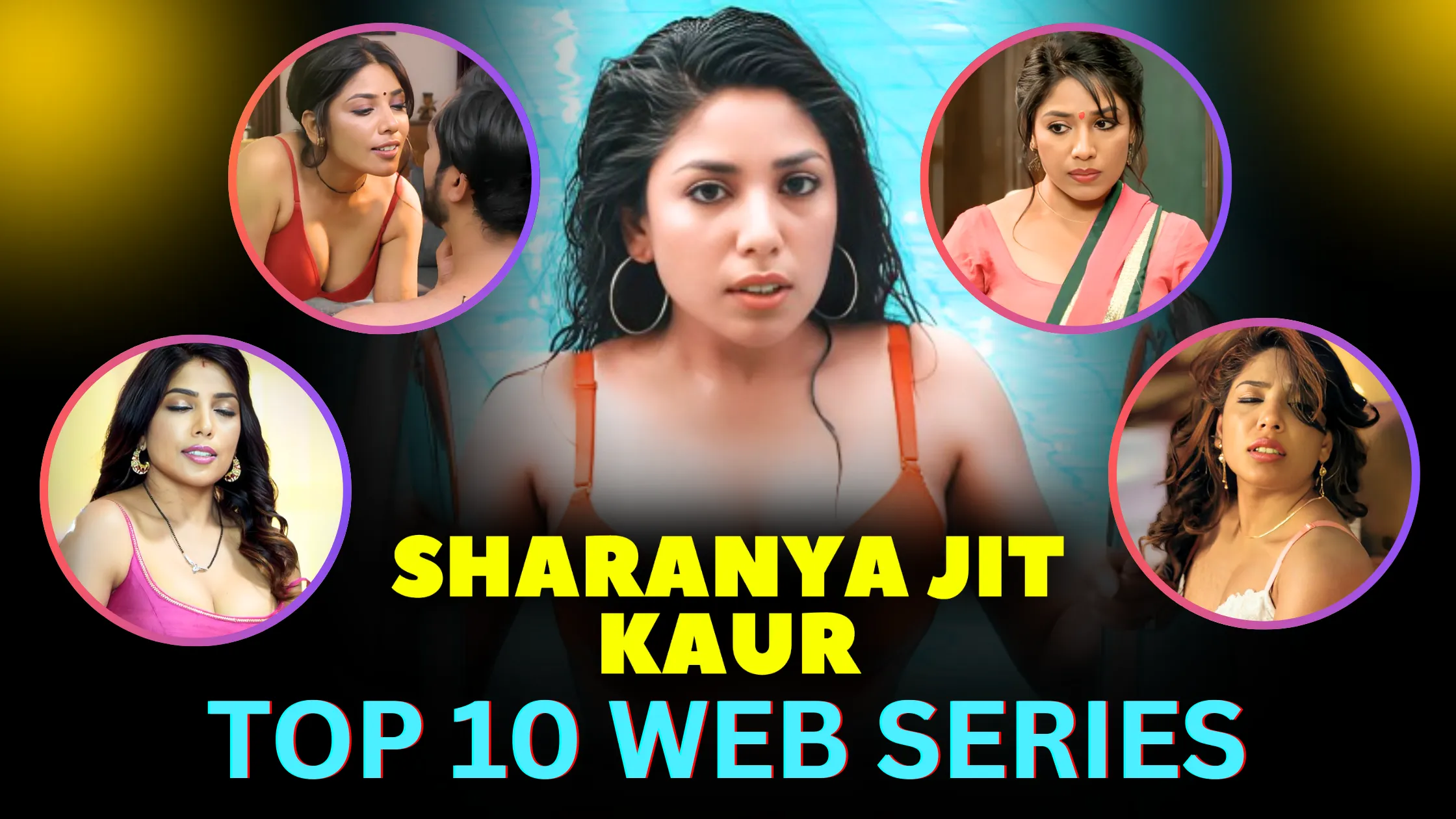 sharanya jit kaur top 10 web series